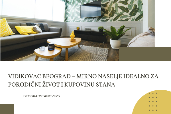 Vidikovac – mirno naselje sa urbanim karakterom u opštini Rakovica 2 Vidikovac Beograd