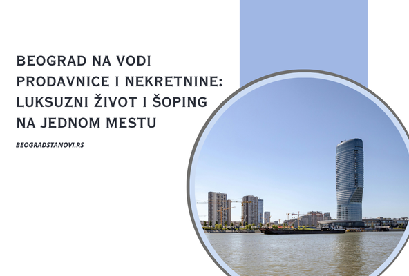 beograd na vodi prodavnice