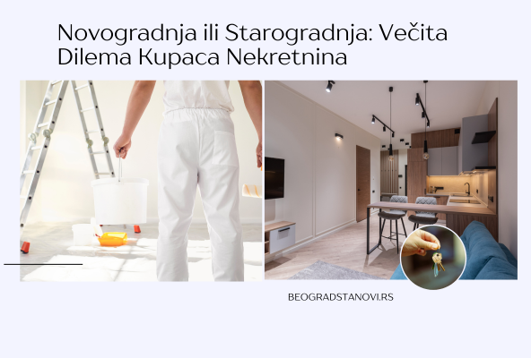 novogradnja ili starogradnja