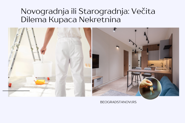 novogradnja ili starogradnja