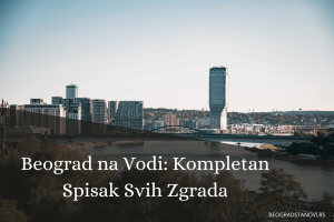 spisak zgrada beograd na vodi