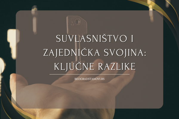 suvlasništvo i zajednicka svojina